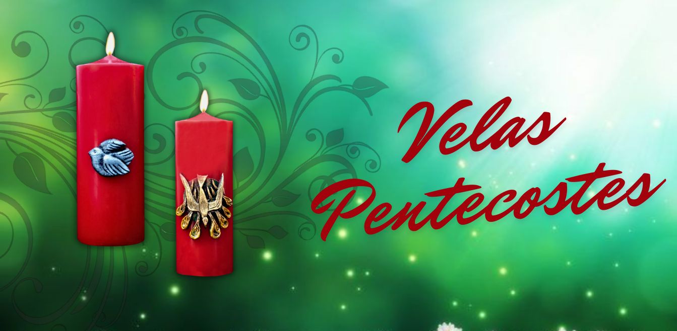 Velas Pentecostes